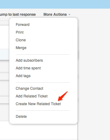 Creating a New Related Ticket Creating a New Related Ticket