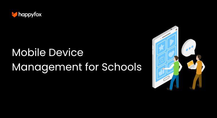 Mobile Device Management for Schools: The Complete K-12 IT Guide (2026)